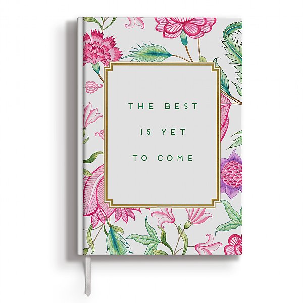 Best is Yet to Come Pink Floral Journal