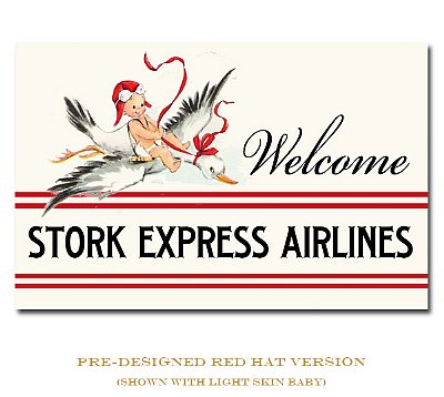 Incoming "Welcome Stork Express Airlines" 11x17