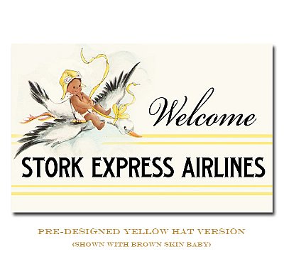 Incoming "Welcome Stork Express Airlines" 11x17