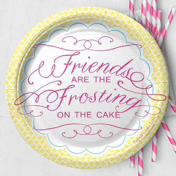 Friends are the Frosting Paper Dinner Plates 