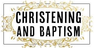 Christening & Baptism