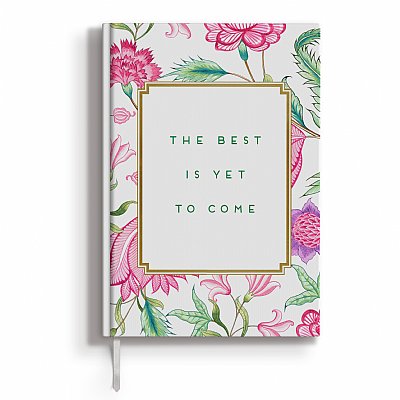 Best is Yet to Come Pink Floral Journal