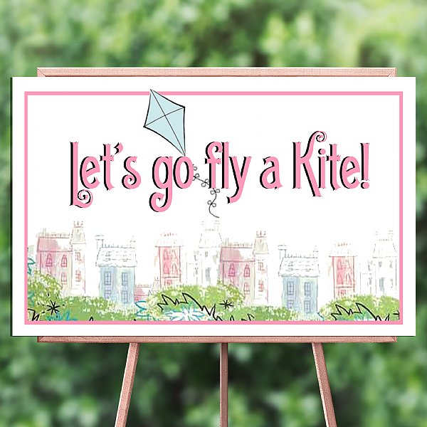 Let's Go Fly a Kite 11x17 Event Sign