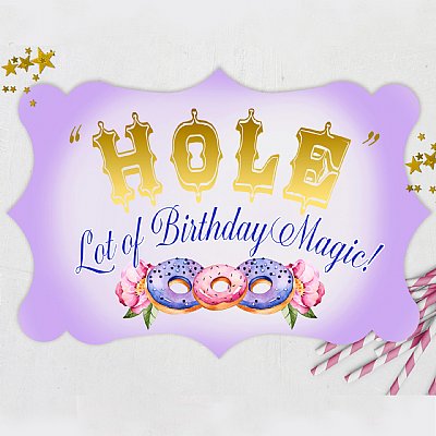 "Hole" Lot of Birthday Magic 10" Die-Cut Sign