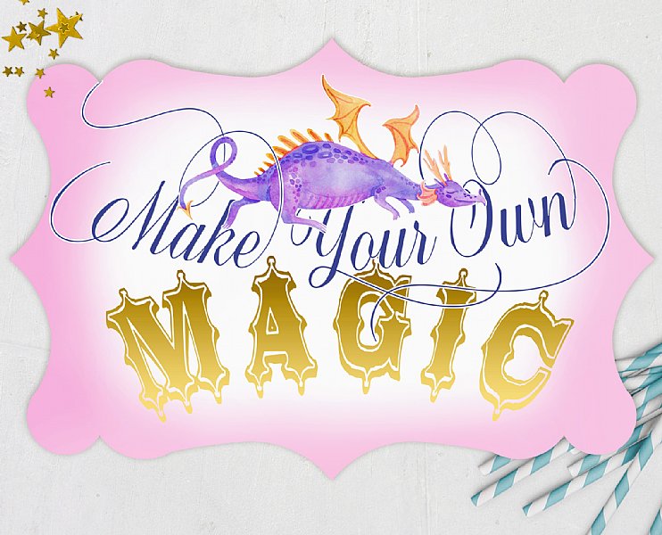 Make Your Own Magic 10" Die Cut Sign