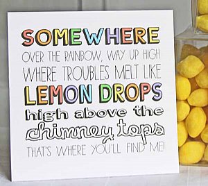 Over the Rainbow 5 x 5 Lemon Drop Event Sign