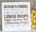 Over the Rainbow 5 x 5 Lemon Drop Event Sign