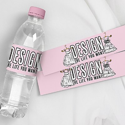 Design The Life You Want Water Bottle Labels