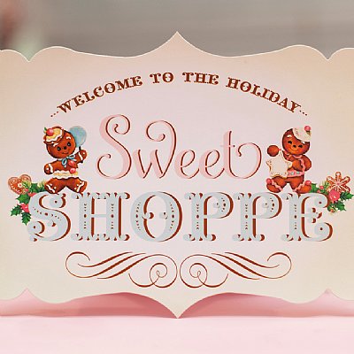 Sweet Shoppe Event Sign